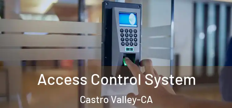  Access Control System Castro Valley-CA