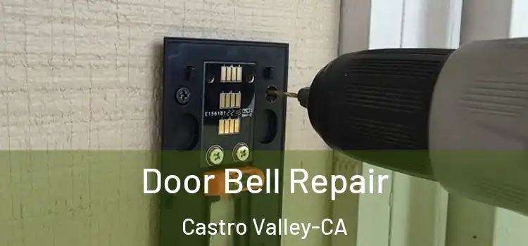  Door Bell Repair Castro Valley-CA